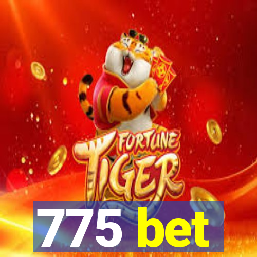 775 bet